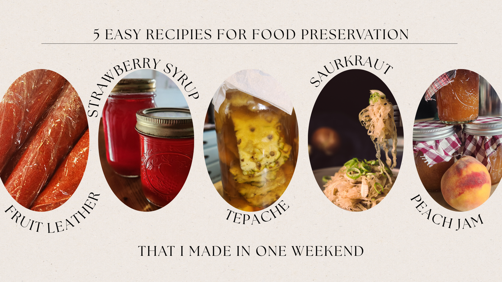 5 Easy Recipies for Food Preservation