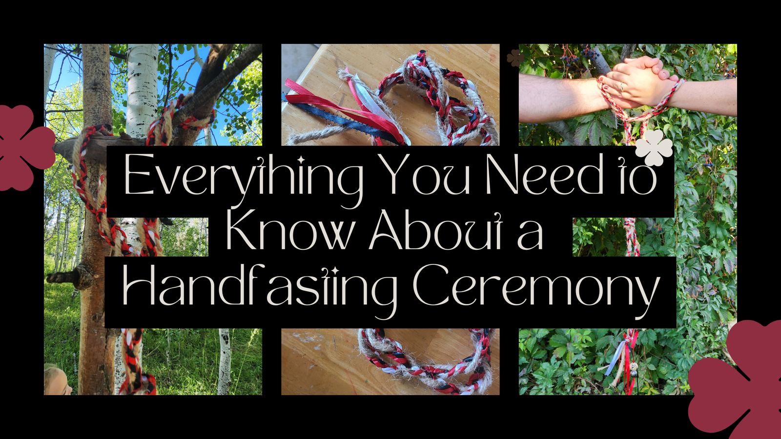 All About Handfasting Ceremonies