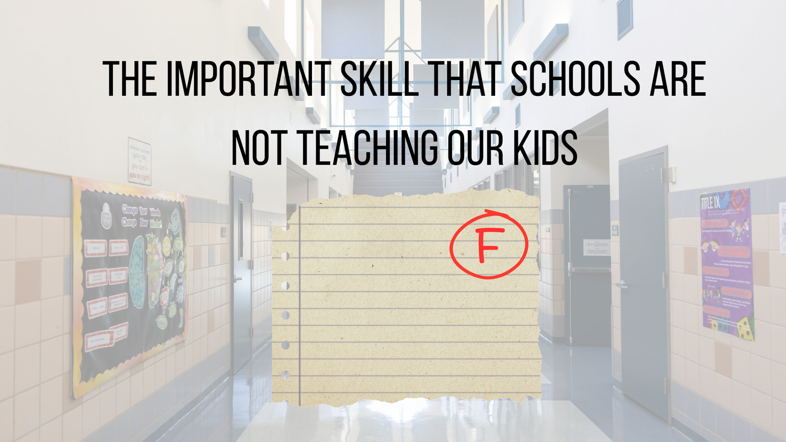 The Important Skill that Schools Are NOT Teaching Our Kids