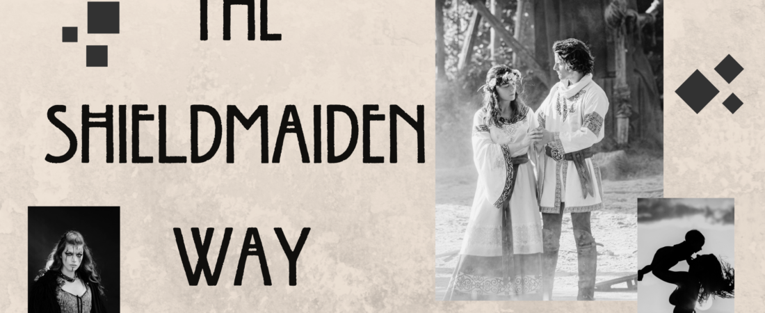 The Shieldmaiden Way