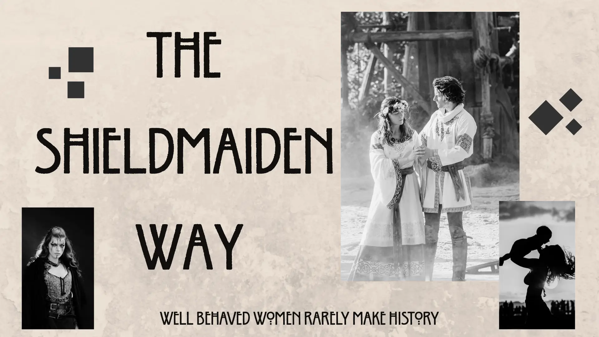 The Shieldmaiden Way